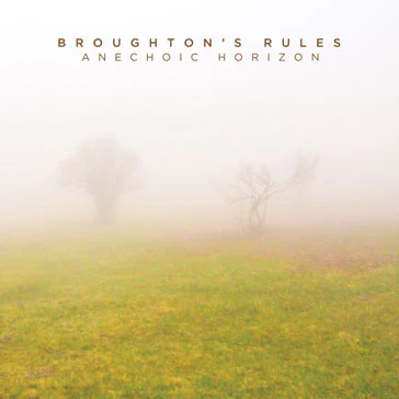 Broughton's Rules "Anechoic Horizon" CD