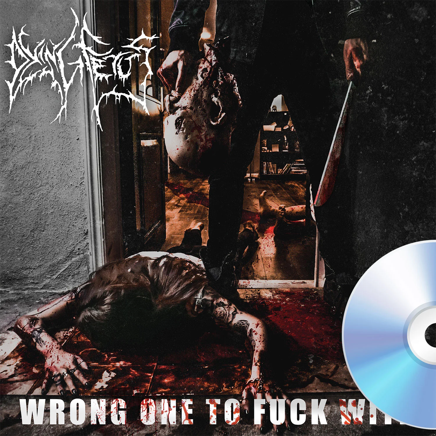 Dying Fetus "Wrong One To Fuck With" CD - Image 2